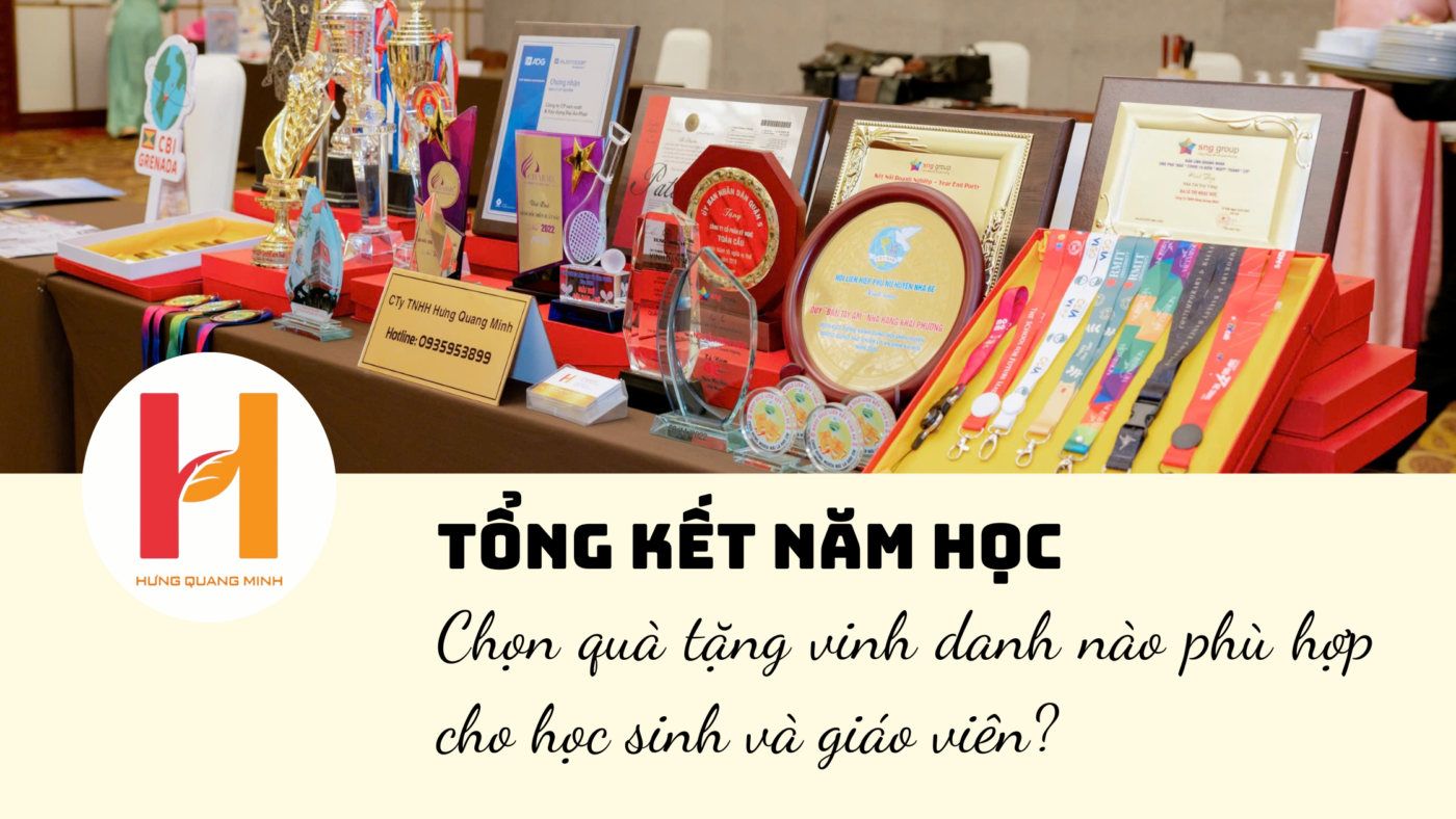 Tổng kết năm học – Chọn quà tặng vinh danh nào phù hợp cho học sinh và giáo viên?