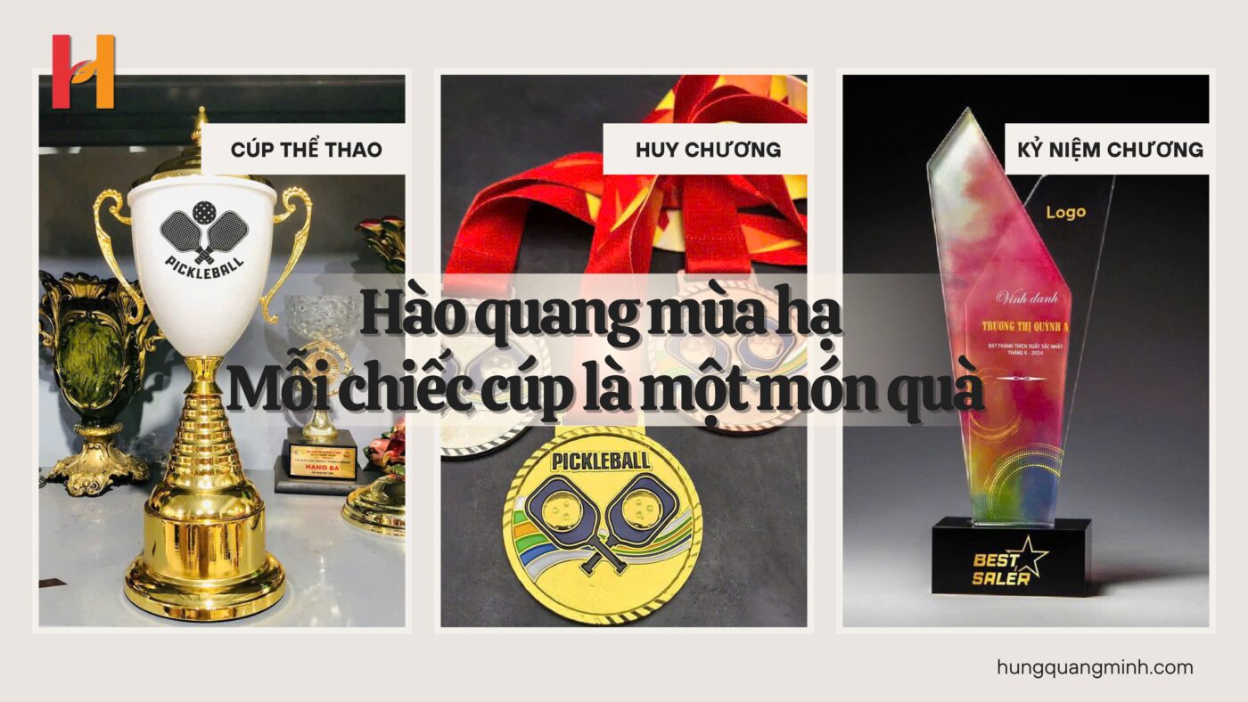 Hào quang mùa hạ – Mỗi chiếc cúp là một món quà
